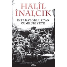 İmparatorluktan Cumhuriyete