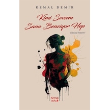 Kimi Sevsem Sana Benziyor Hep - Güneş Yemini - Kemal Demir - Kırmızı Ada Yayınları