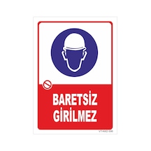 Baretsiz Girilmez- Isg Levhası