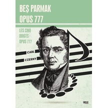 Beş Parmak Opus 777 - Les Cinq Doigts Opus 777 - Carl Czerny - Gece Kitaplığı