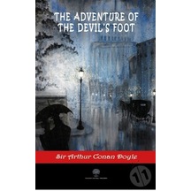 The Adventure of the Devil's Foot - Arthur Conan Doyle - Platanus Publishing