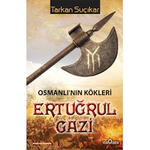 Ertuğrul Gazi - Tarkan Suçıkar - Yediveren Yayınları