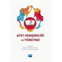 Afet Hemşireliği Ve Yönetimi / Kolektif