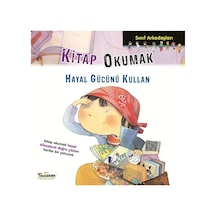 Kitap Okumak - Hayal Gücünü Kullan - Elisenda Castells - Teleskop Popüler Bilim