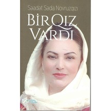 Bir Qız Vardı - Saadet Seda Novruzqizi - Kültür Ajans Tanıtım ve Organizasyo