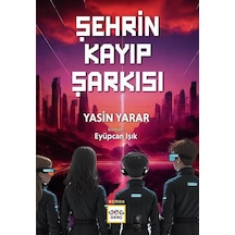 Şehrin Kayıp Şarkısı / Yasin Yarar