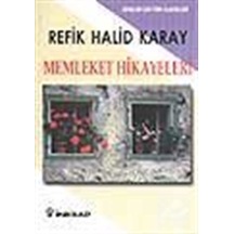 Memleket Hikayeleri Gençler için - Refik Halid Karay