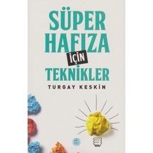 Süper Hafıza İçin Teknikler