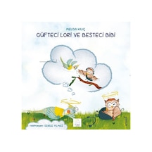 Güfteci Lori ve Besteci Bibi - Melda Kılıç - Mahlas Çocuk