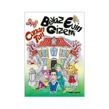 Beyaz Evin Gizemi - Canan Tan - Doğan ve Egmont Yayıncılık
