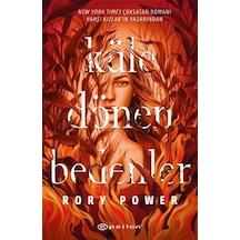 Küle Dönen Bedenler - Rory Power - Epsilon Yayınevi