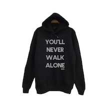 You'll Never Walk Alone Kapüşonlu Sweatshirt Siyah