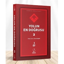 Yolun En Doğrusu 2 Karton Kapak / Prof. Dr. Mahmud Esad Coşan