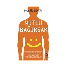 Mutlu Bağırsak - Atilla Bektaş - Siyah Kuğu Yayınları
