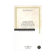 Geceye Övgüler - Hasan Ali Yücel Klasikleri - Novalis - İş Bankası Kültür Yayınları