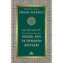Hased, Kin Ve Öfkenin Afetleri / İmam Gazali