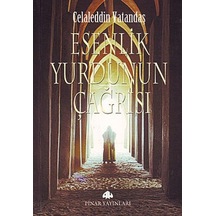 Esenlik Yurdunun Çağrısı  - Celaleddin Vatandaş  - Pınar Yayıncılık