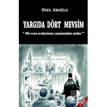 Yargıda Dört Mevsim - Özel Eroğlu - Kuledibi Yayınları