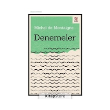Denemeler / Michel De Montaigne N11.1936