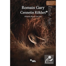 Cennetin Kökleri / Romain Gary
