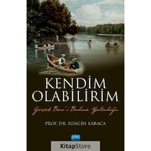 Kendim Olabilirim - Rengin Karaca - Nobel Akademik Yayıncılık
