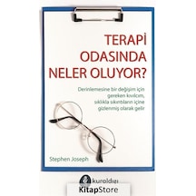 Terapi Odasında Neler Oluyor? - Stephen Joseph - Kuraldışı Yayınları