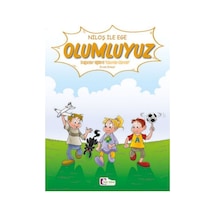 Niloş ile Ege - Olumluyuz 35 x 50 Kuşe Kağıt -Renkli Hikaye