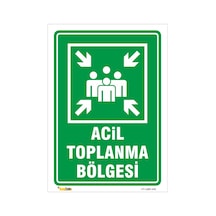 Acil Toplanma Bölgesi 50x70 Cm Galvaniz