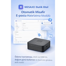 Mesajcı Butik Otel Otomatik Misafir E-posta Hatırlatma Modülü