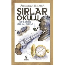 Sherlock Holmes  - Sırlar Okulu  - Sir Arthur Conan Doyle  - Anonim Yayınları
