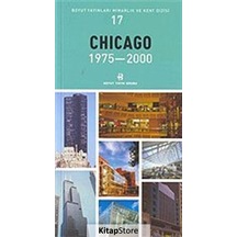 Chicago 1975-2000 Mimarlık ve Kent Dizisi 17- Boyut Yayın Grubu
