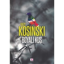 Boyalı Kuş - Jerzy Kosinski - E Yayınları