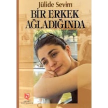 Bir Erkek Ağladığında