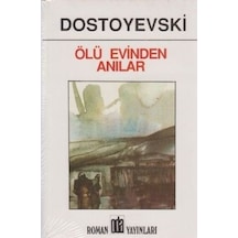 Ölü Evinden Anılar - Fyodor Mihayloviç Dostoyevski - Oda Yayınları
