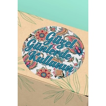 Çiçekli Güzel Günlerde Kullanın Sticker 3x3cm St2168 Çok Renkli
