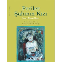 Periler Şahının Kızı – İran Masalları