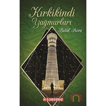 Kırkhindi Yağmurları - Betül Azra - Bilgeoğuz Yayınları