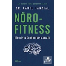 Nörofitness & Bir Beyin Cerrahının Anıları / Rahul Jandial