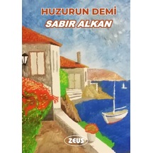 HUZURUN DEMİ