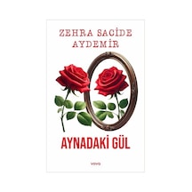 Aynadaki Gül / Zehra Sacide Aydemir