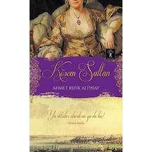 Kösem Sultan / Ahmet Refik Altınay 9786055857424