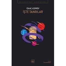 İşte Tanrılar + Vakıf Ve Dünya Vakıf Serisi 5. Kitap + Toz Gibi Yıldızlar Galaktik İmparatorluk Serisi 1