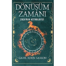 Dönüşüm Zamanı / 2026 Astrolojisi / Gahl Eden Sasson