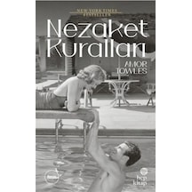 Nezaket Kuralları - Amor Towles - Hep Kitap