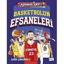 Eğlenceli Bilgi 183 Spor Basketbolun Efsaneleri