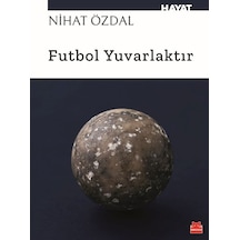 Futbol Yuvarlaktır Diğer