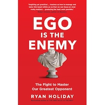Ego İs The Enemy: The Fight To Master Our Greatest Opponent 103 Ivory