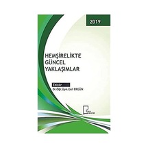 Hemşirelikte Güncel Yaklaşımlar