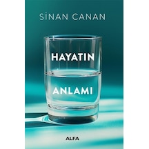 Hayatın Anlamı Sinan Canan Alfa Yayınları