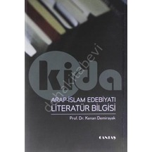 Arap Islam Edebiyatı Literatür Bilgisi Kenan Demirayak